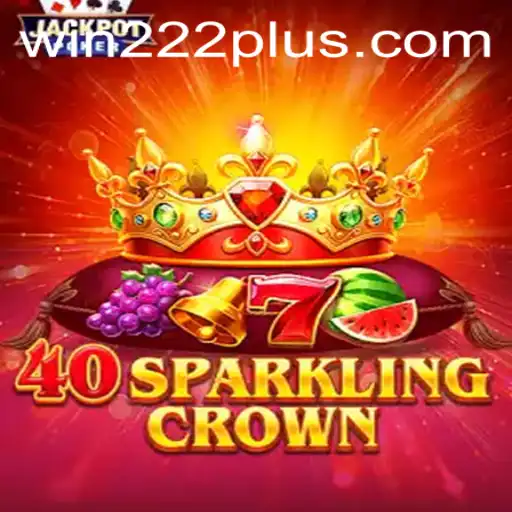Exploring the Thrilling World of 40SparklingCrown: A New Gaming Sensation