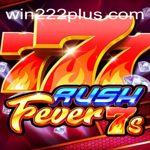 Discover the Excitement of RushFever7s Through Win222.com