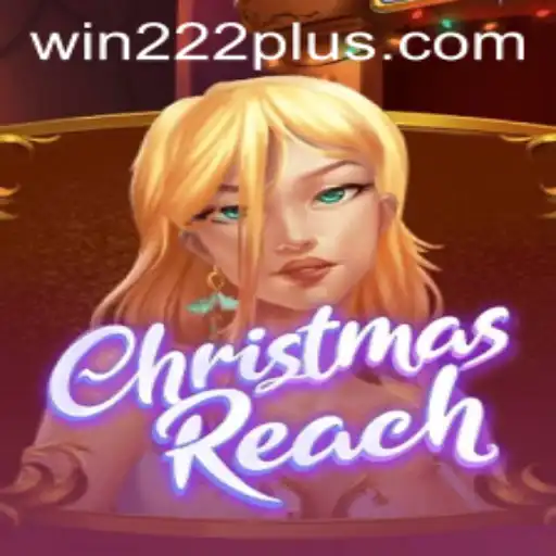 Dive Into the Festive Excitement of ChristmasReach with Win222.com