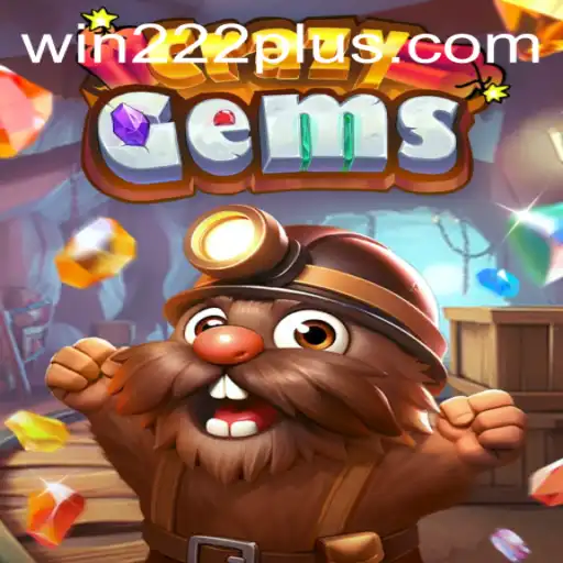Master the Thrilling World of CrazyGems and Explore the Excitement of Win222.com