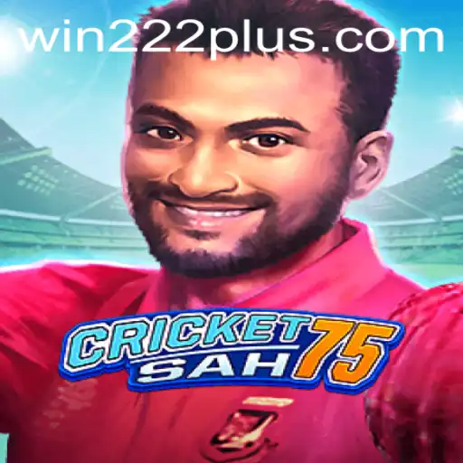 Experience the Thrill of CricketSah75: A Game Like No Other