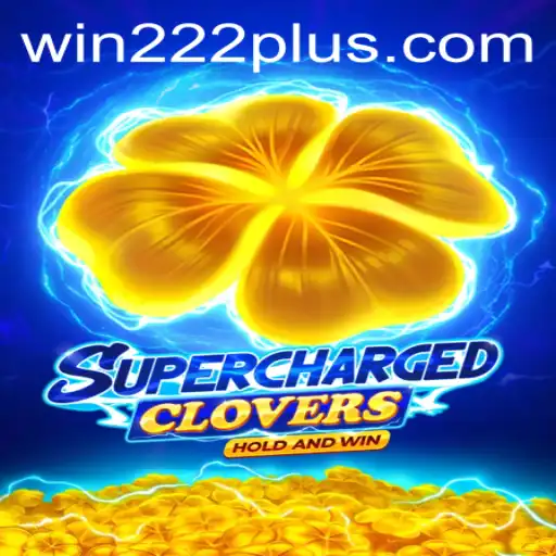 SchargedClovers: The Exciting New Game on Win222.com